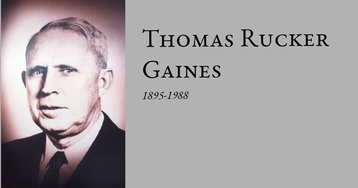 Thomas Rucker Gaines  1895-1988