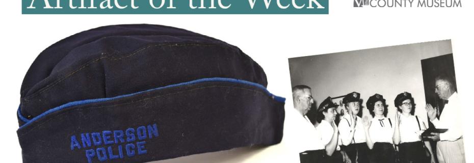 Artifact of the week: Anderson police hat and photograph from our archives