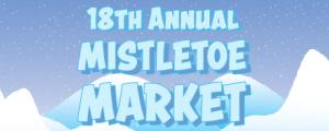 Mistletoe Market 2022