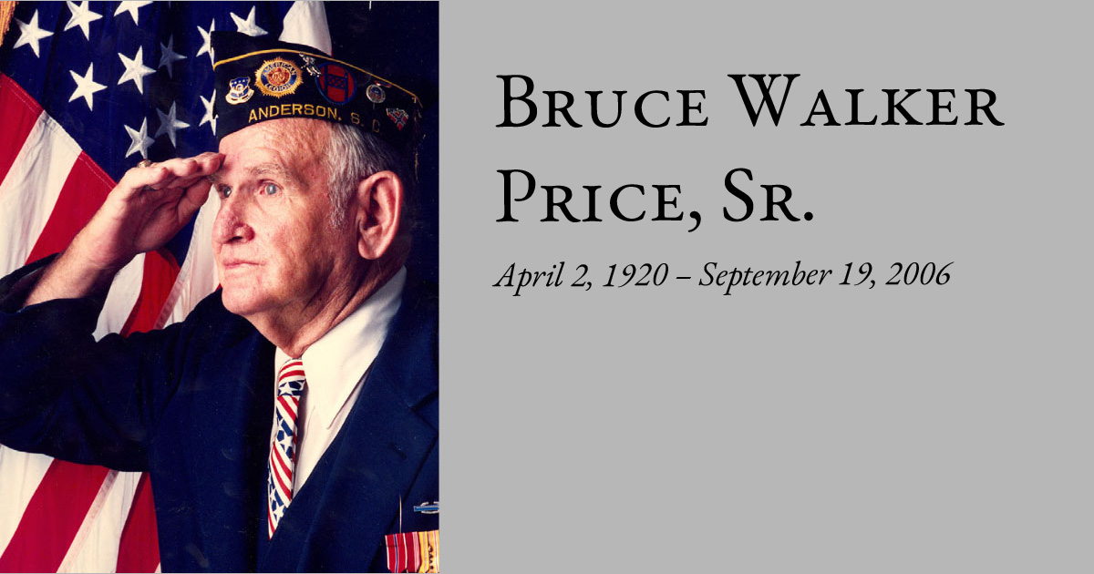 Bruce Walker Price, Sr.  April 2, 1920 – September 19, 2006