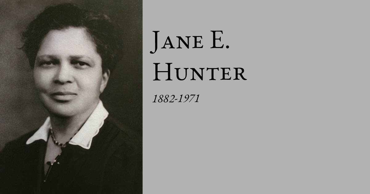 Jane E. Hunter  1882-1971
